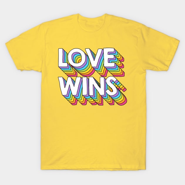 Love Wins T-Shirt by Jennifer